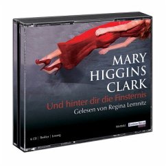 Und hinter dir die Finsternis, 6 Audio-CDs - Clark, Mary Higgins