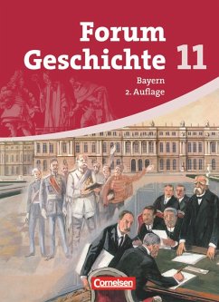 Forum Geschichte 11 - Schülerbuch - Gymnasium Bayern - Sekundarstufe 2 - Eilert, Klaus;Jäger, Wolfgang;Winberger, Ursula