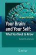 Your Brain and Your Self: What You Need... - Bild 1