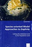 Species-oriented Model Approaches to Daphnia