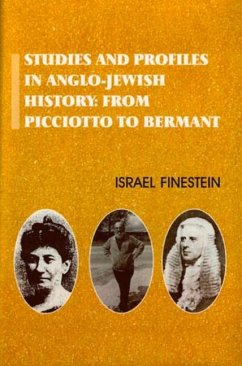 Studies and Profiles in Anglo-Jewish History - Finestein, Israel