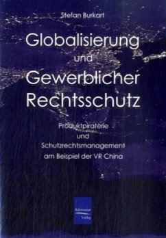 Globalisierung und gewerblicher Rechtsschutz - Burkart, Stefan