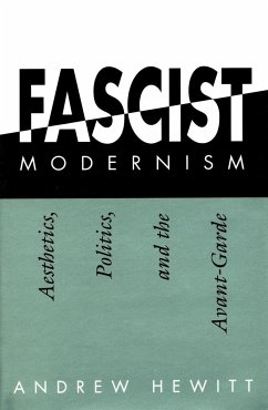 Fascist Modernism - Hewitt, Andrew