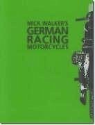 German Racing Motorcycles-Op/HS - Walker, Mick