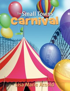The Small Towns Carnival - Arnold, Lisa Marie