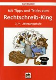 Mit Tipps und Tricks zum Rechtschreib-King, 3./4. Jahrgangsstufe