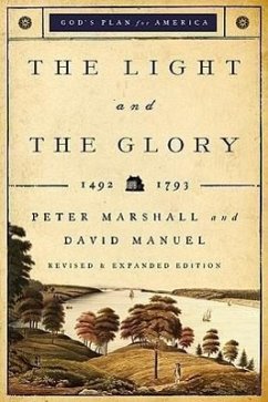 The Light and the Glory - Marshall, Peter; Manuel, David