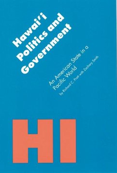 Hawai'i Politics and Government - Pratt, Richard C; Smith, Zachary A