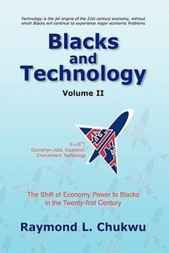 Blacks and Technology Volume II - Chukwu, Raymond L.