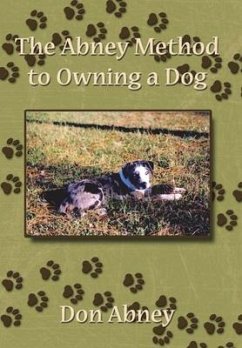 The Abney Method to Owning a Dog