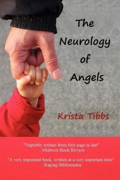 The Neurology of Angels - Tibbs, Krista