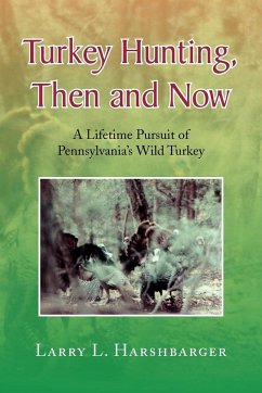 Turkey Hunting, Then and Now