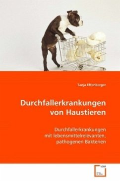 Durchfallerkrankungen von Haustieren - Effenberger, Tanja