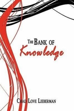 The Bank of Knowledge - Lieberman, Chad Love