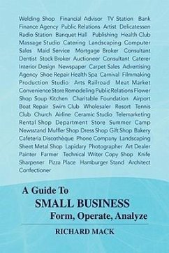 A Guide to Small Business Form, Operate, Analyze - Mack, Richard