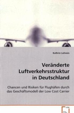 Veränderte Luftverkehrsstruktur in Deutschland - Lohneis, Kathrin