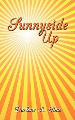 Sunnyside Up - Sims, Darlene A.