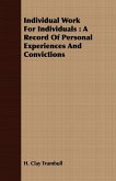 Individual Work for Individuals Individual Work for Individuals