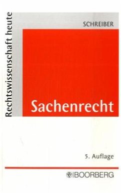 Sachenrecht - Schreiber, Klaus