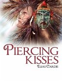 Piercing Kisses