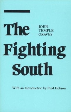 The Fighting South - Graves, John Temple