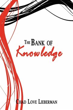 The Bank of Knowledge - Lieberman, Chad Love