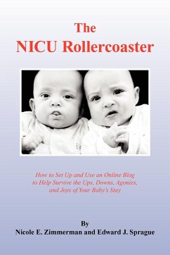 The NICU Rollercoaster - Nicole E. Zimmerman and Edward J. Spragu