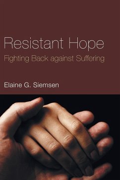 Resistant Hope - Siemsen, Elaine G.