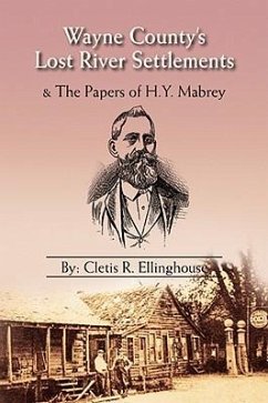 Wayne County's Lost River Settlements - Ellinghouse, Cletis R.