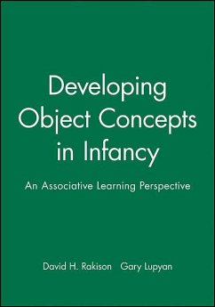 Developing Object Concepts in Infancy - Rakison, David H; Lupyan, Gary