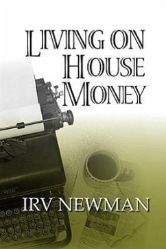 Living on House Money - Newman, Irv