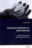 Common Interests vs. Self Interests