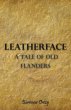 Leatherface - A Tale of Old Flanders - Bild 1