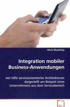 Integration mobiler Business-Anwendungen - Muzaferija, Muris