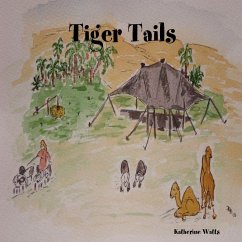Tiger Tails - Watts, Katherine