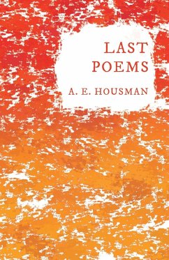 Last Poems - Housman, A. E.; Rothenstein, William