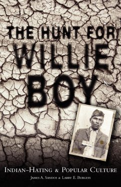 The Hunt for Willie Boy - Sandos, James A.