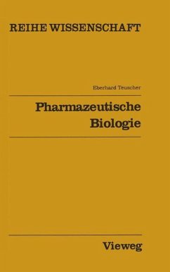 Pharmazeutische Biologie - Teuscher, Eberhard