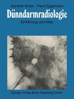 Dünndarmradiologie: Einführung und Atlas