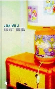 Sweet Home - Willi, Jean