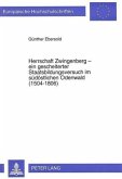 Herrschaft Zwingenberg - ein gescheiterter Staatsbildungsversuch im südöstlichen Odenwald (1504-1806)