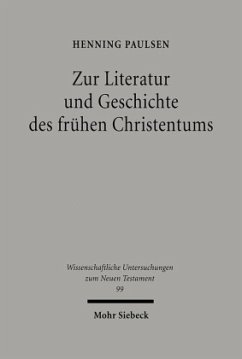 Zur Literatur und Geschichte des frühen Christentums - Paulsen, Henning