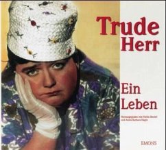 Trude Herr, Ein Leben