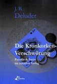 Die Kronkorken-Verschwörung Die Kronkorken-Verschwörung