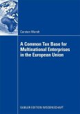 A Common Tax Base for Multinational Enterprises in the European Union