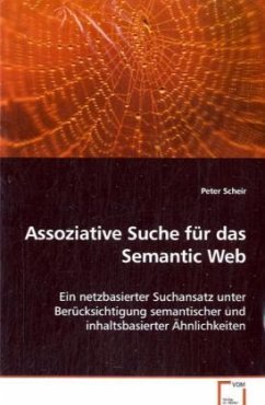 Assoziative Suche für das Semantic Web - Scheir, Peter