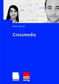 Crossmedia: Werbekampagnen erfolgreich planen und umsetzen - Mahrdt, Niklas