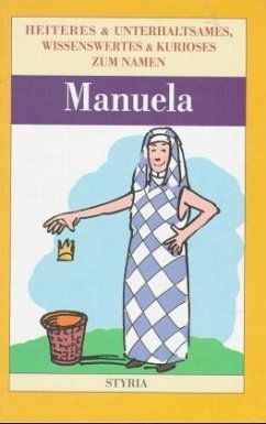 Manuela / Nomen est omen