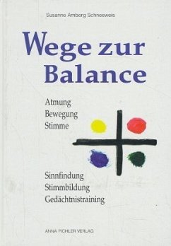 Wege zur Balance - Amberg Schneeweis, Susanne