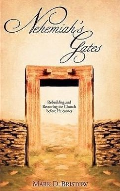 Nehemiah's Gates - Bristow, Mark D.